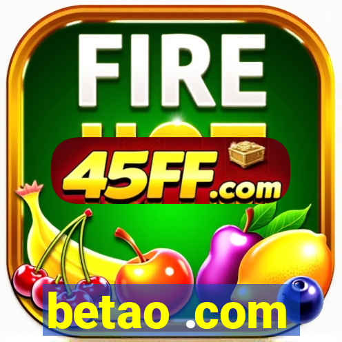 betao .com